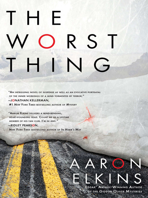 Title details for The Worst Thing by Aaron Elkins - Available